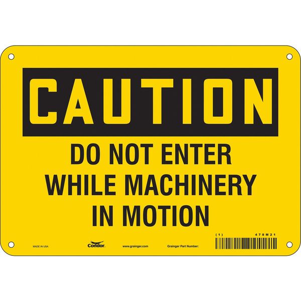 Safety Sign, 7 in Height, 10 in Width, Aluminum, Vertical Rectangle, English, 478M21