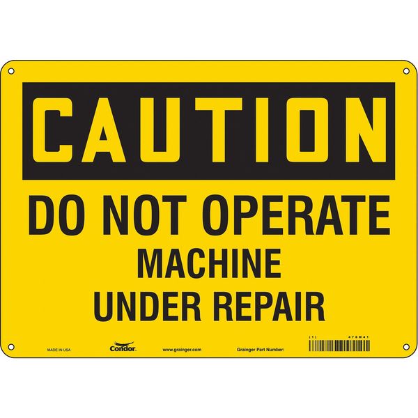 Safety Sign, 10 in Height, 14 in Width, Aluminum, Horizontal Rectangle, English, 478M41