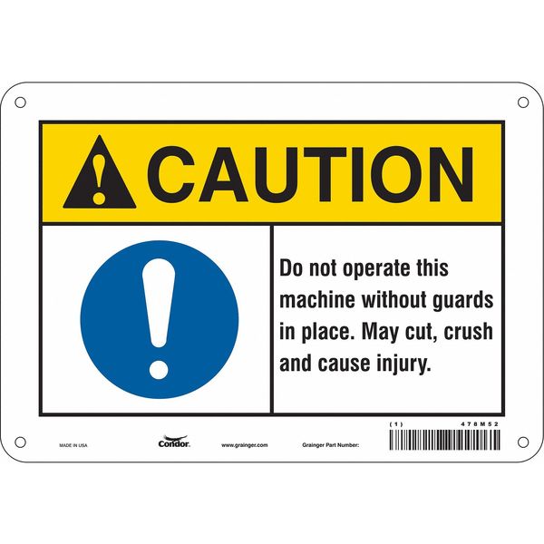 Safety Sign, 7 in Height, 10 in Width, Aluminum, Vertical Rectangle, English, 478M52