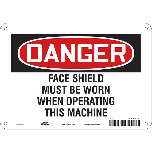 Safety Sign, 7 in Height, 10 in Width, Aluminum, Vertical Rectangle, English, 478P31