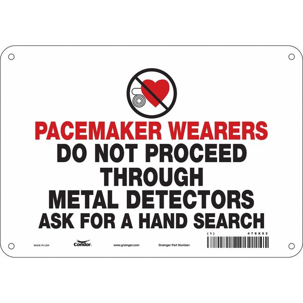 Safety Sign, 7 in Height, 10 in Width, Aluminum, Vertical Rectangle, English, 478X92
