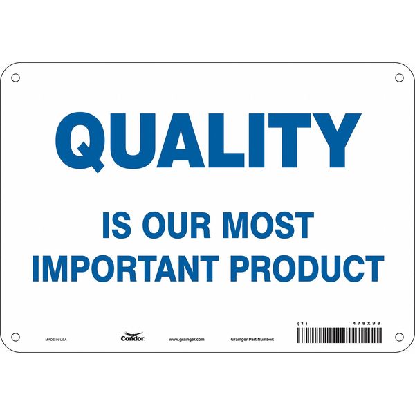 Safety Sign, 7 in Height, 10 in Width, Aluminum, Vertical Rectangle, English, 478X98