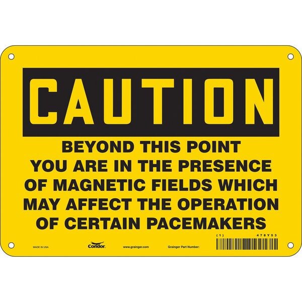 Safety Sign, 7 in Height, 10 in Width, Aluminum, Vertical Rectangle, English, 478Y53