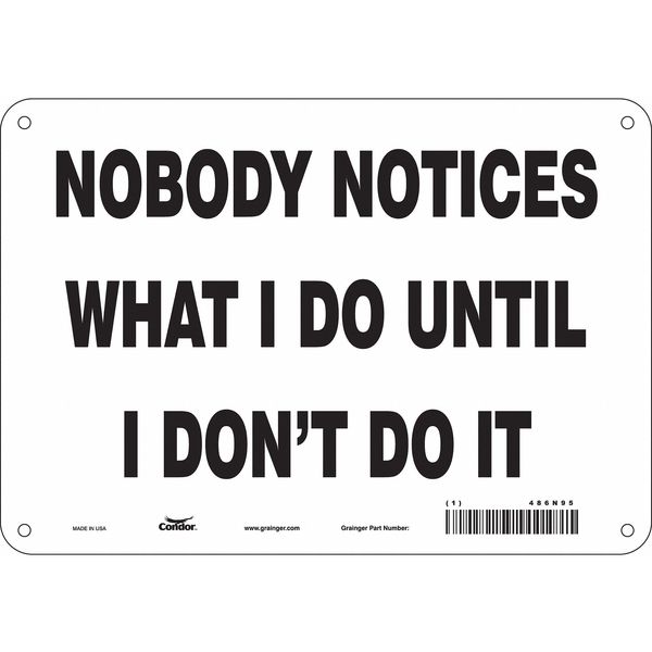 Safety Sign, 7 in Height, 10 in Width, Aluminum, Vertical Rectangle, English, 486N95