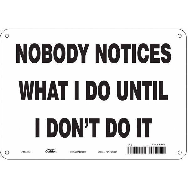 Safety Sign, 10 in Height, 14 in Width, Aluminum, Horizontal Rectangle, English, 486N96