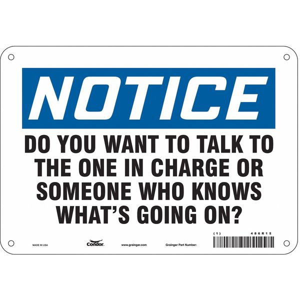 Safety Sign, 7 in Height, 10 in Width, Aluminum, Vertical Rectangle, English, 486R15