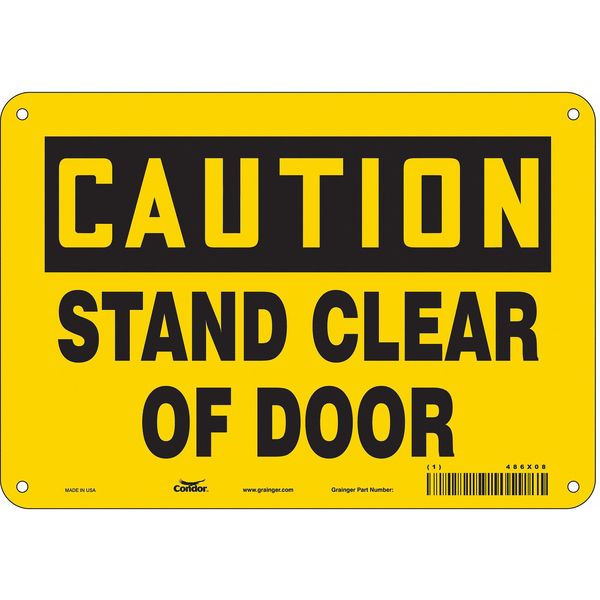 Safety Sign, 7 in Height, 10 in Width, Aluminum, Vertical Rectangle, English, 486X08
