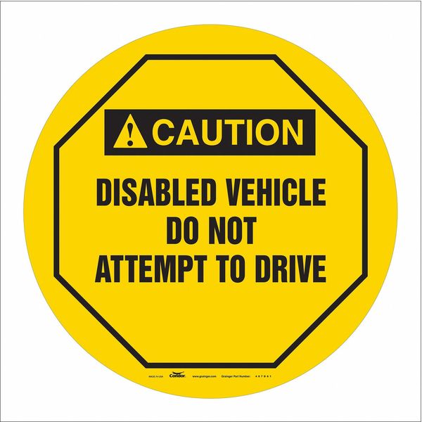 Traffic Sign, 16 in H, 16 in W, Vinyl, Circle, English, 487D61