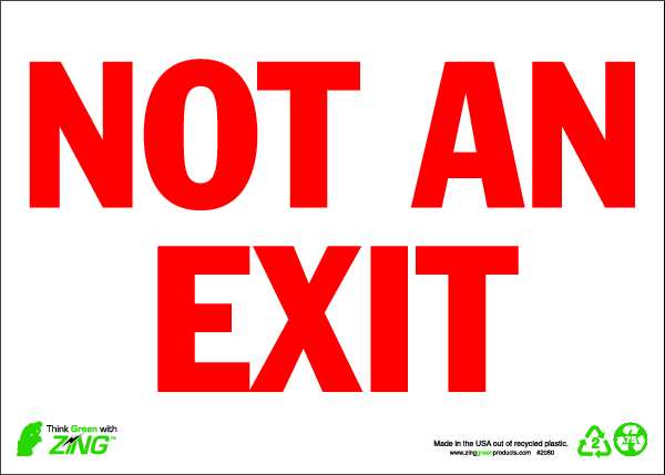 Sign, Not An EXit, 10X14