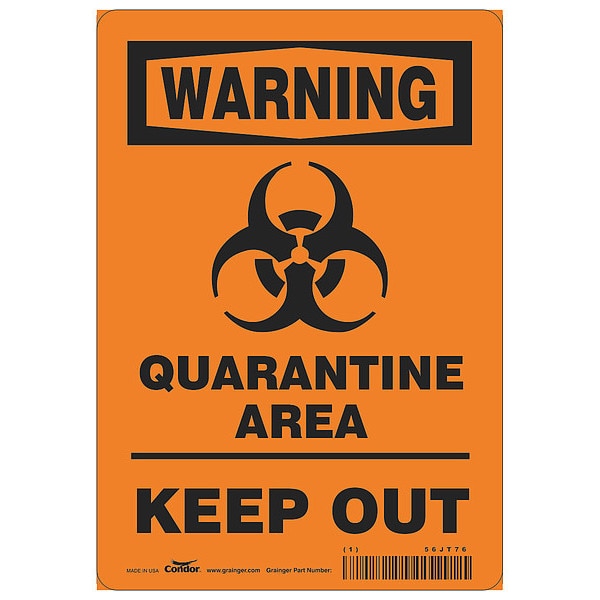 Quarantine Area Sign, 10 in Height, 7 in Width, Polyester, English