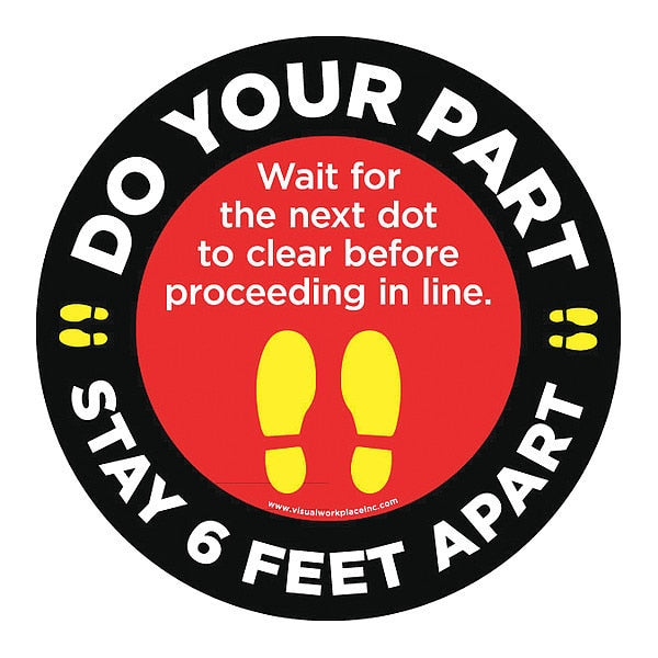 Social Distance Floor Sign, 12 in H, 12 in W, Vinyl, Circle, English, FS-12-908