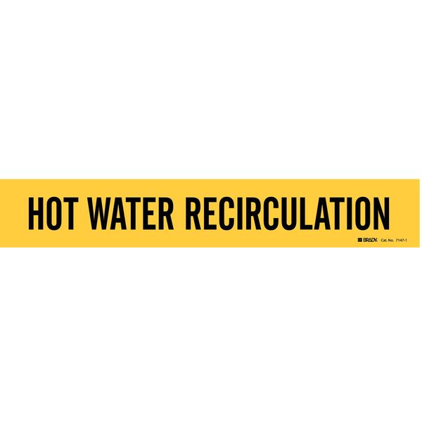 Pipe Marker, Hot Water Recirculation, Yel, 7147-1