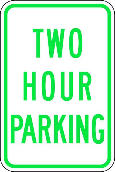 Two Hour Parking Parking Sign, 18