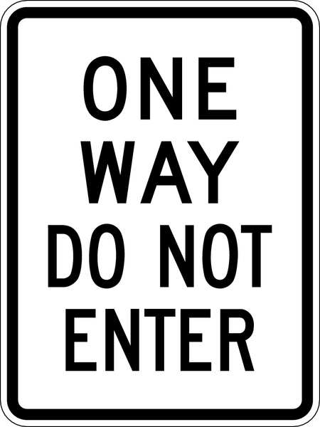 One Way Do Not Enter Traffic Sign, 24 in H, 18 in W, Aluminum, Vertical Rectangle, TR-011-18DA