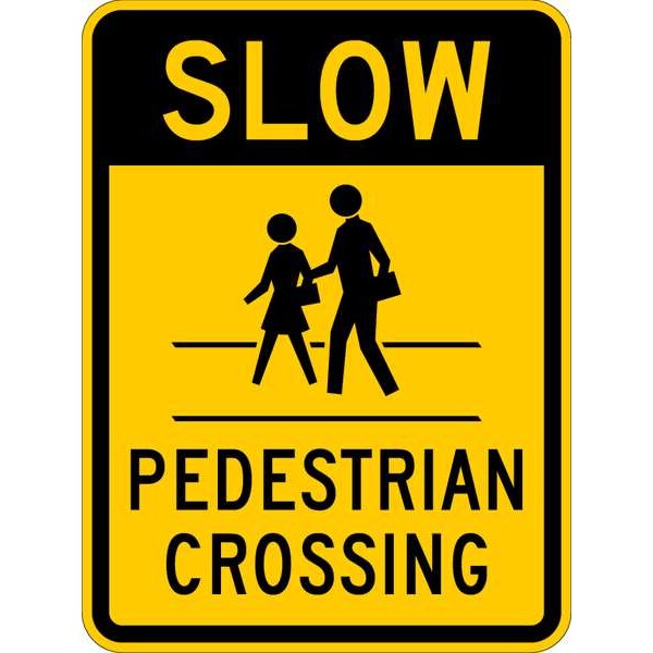 Pedestrian Crossing Traffic Sign, 24 in H, 18 in W, Aluminum, Vertical Rectangle, TR-037-18DA
