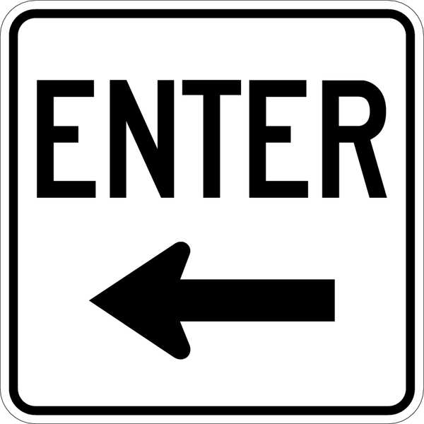 Enter Sign For Parking Lots, 18 in H, 18 in W, Aluminum, Square, English, LR7-64L-18DA