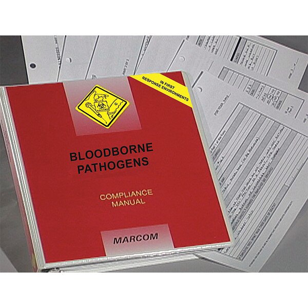 Bloodborne Pathogens in First Response Environments Compliance Manual