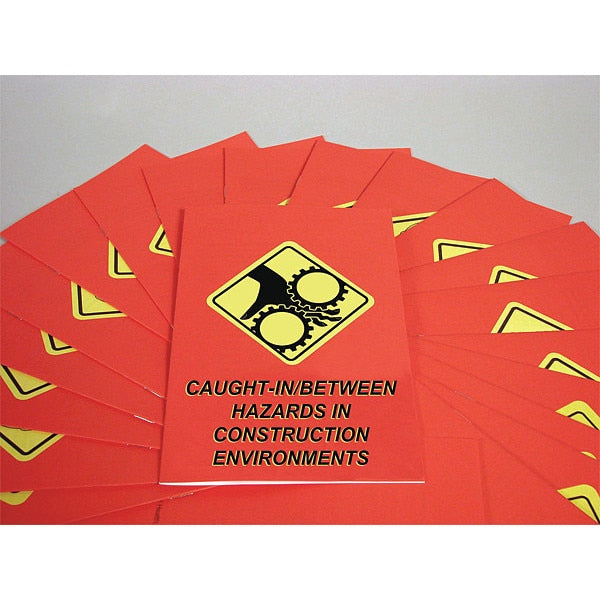 Caught-In/Between Hazards in Const. Environments Employee Booklet