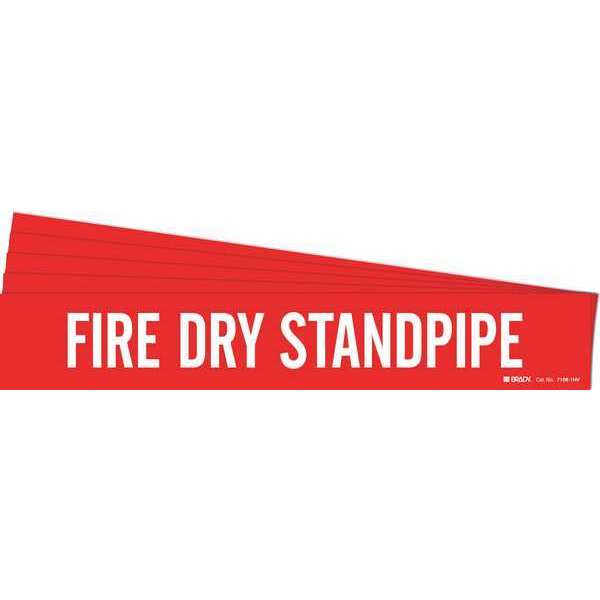 Pipe Marker, White, Fire Dry Standpipe, PK5, 7108-1HV-PK
