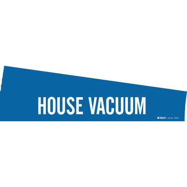 Pipe Marker, White, House Vacuum, PK5, 7378-1-PK