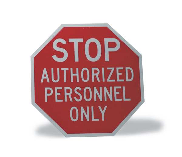Safety Sign, 6 in Height, 6 in Width, Aluminum, Octagon, English