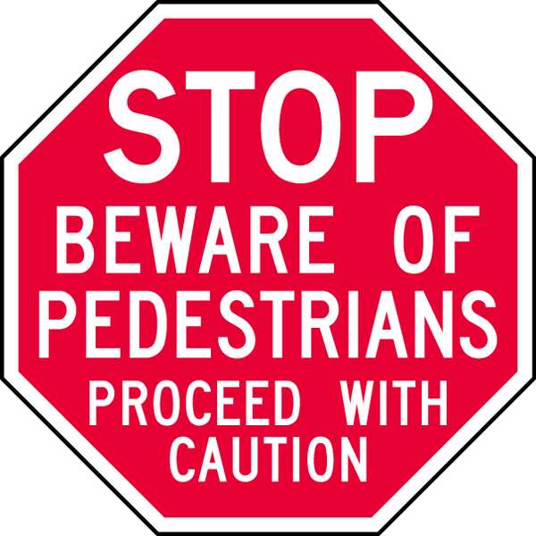 Stop Beware of Pedestrians Sign, 6