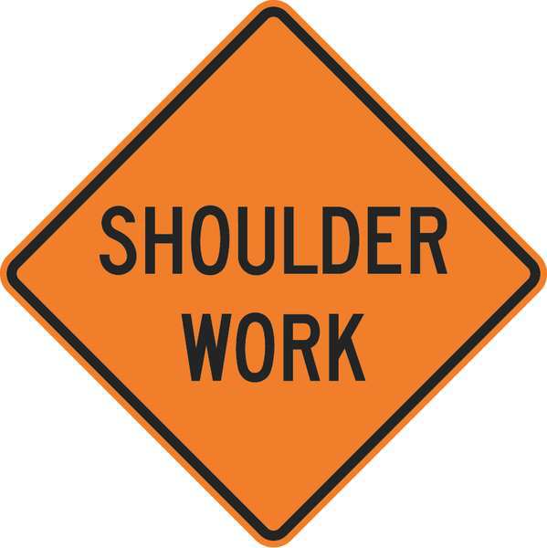 Shoulder Work Traffic Sign, 30 in Height, 30 in Width, Aluminum, Diamond, English