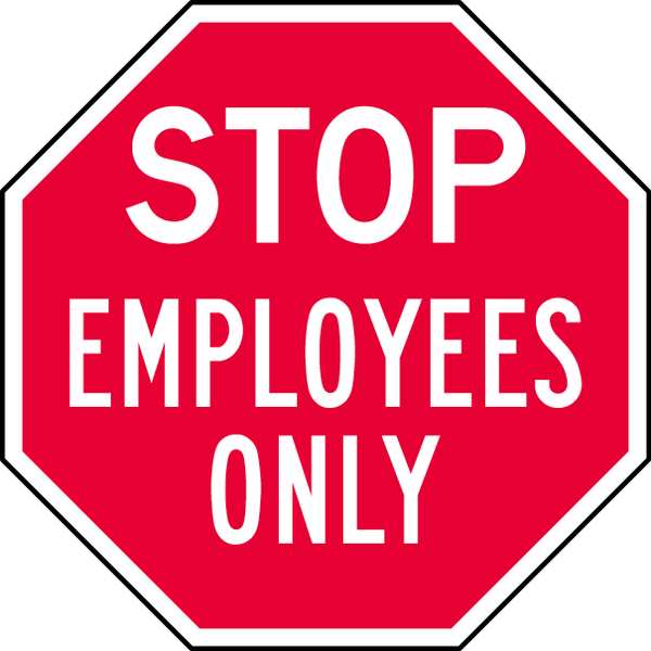 Reflective  Employees & Visitors Stop Sign, 12 in Height, 12 in Width, Aluminum, Octagon, English