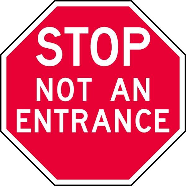 Entrance Sign, 12\u0022 x 12\u0022, Aluminum, 12 in Height, 12 in Width, Aluminum, Octagon, English