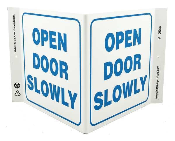 Notice Sign, 7 in Height, 12 in Width, Plastic, V-Shape Projection, English