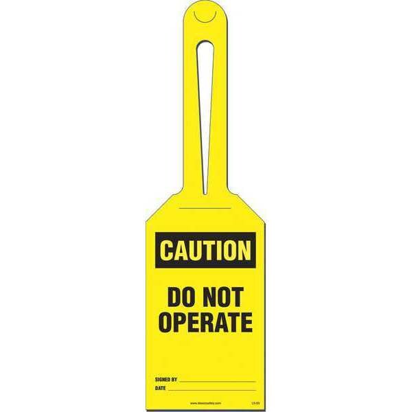 Caution: Do not Operate Loop Tag, PK10