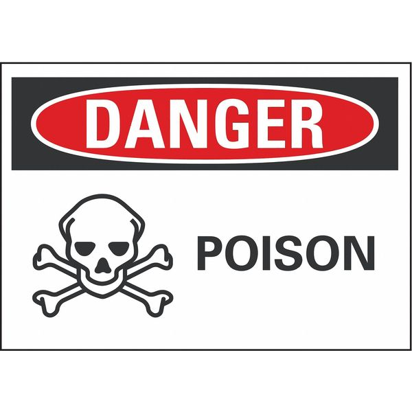 Poison Danger Label, 7 in H, 10 in W, Polyester, Vertical Rectangle, English, LCU4-0221-ND_10X7