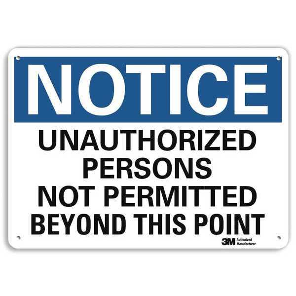 Notice Sign, 7 in H, 10 in W, Aluminum, Vertical Rectangle, English, U1-1034-NA_10x7