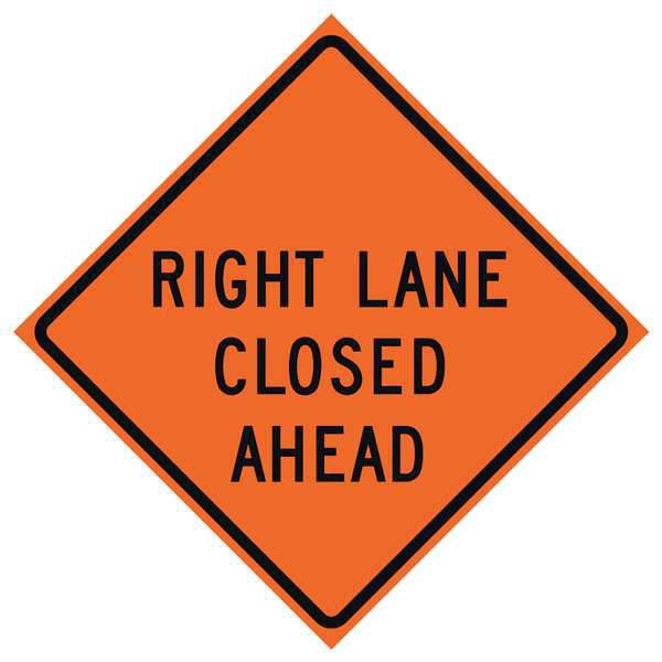 Lane Closed Traffic Sign, 48 in H, 48 in W, Polyester, PVC, Diamond, English, 669-C/48-EMO-RL