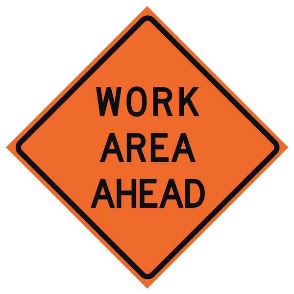 Work Area Ahead Traffic Sign, 36 in H, 36 in W, Vinyl, Diamond, English, 669-C/36-NRVFO-WA