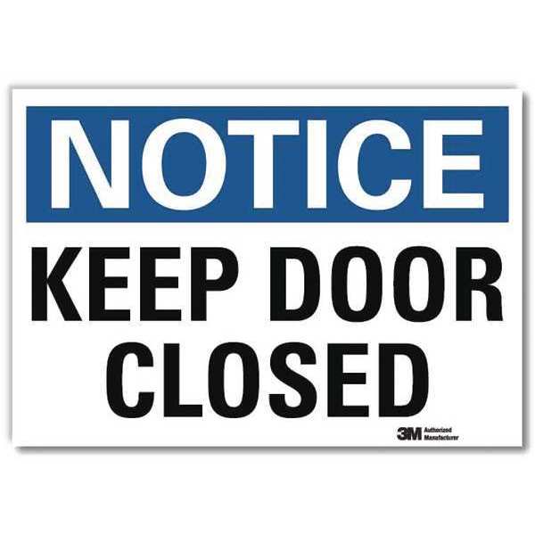 Notice Sign, 10 in H, 14 in W, Reflective Sheeting, Horizontal Rectangle, English, U1-1068-RD_14X10