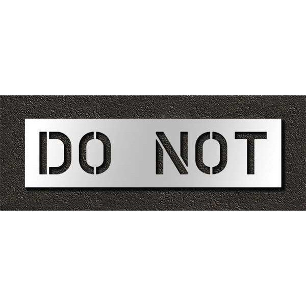 Pavement Stencil, Do Not, 10 in