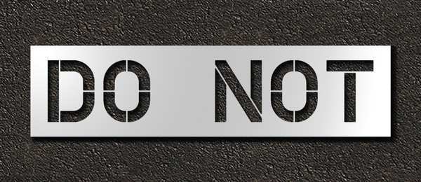 Pavement Stencil, Do Not, 12 in
