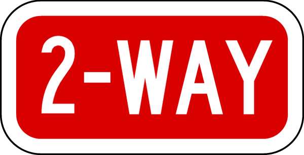 2-Way Traffic Sign, 6 in H, 12 in W, Aluminum, Horizontal Rectangle, English, R1-3-2-12HA