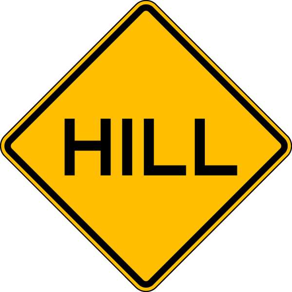 Hill Traffic Sign, 24 in Height, 24 in Width, Aluminum, Diamond, English