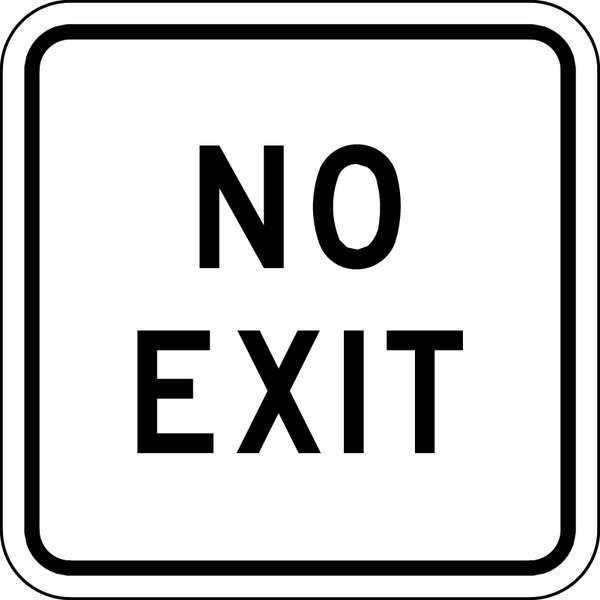 No Exit Sign For Parking Lots, 18 in H, 18 in W, Aluminum, Square, English, FA-022-18HA