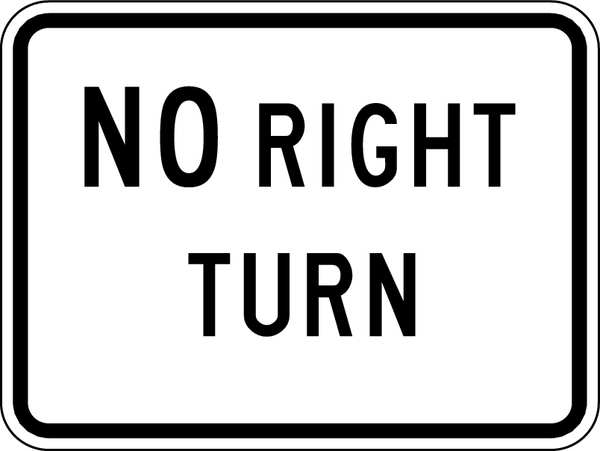 No Right Turn Traffic Sign, 18 in H, 24 in W, Aluminum, Horizontal Rectangle, English, R3-1P-24HA
