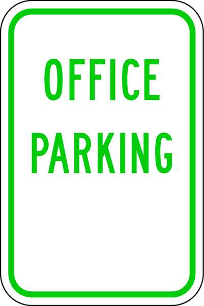 Office Parking Sign, 18