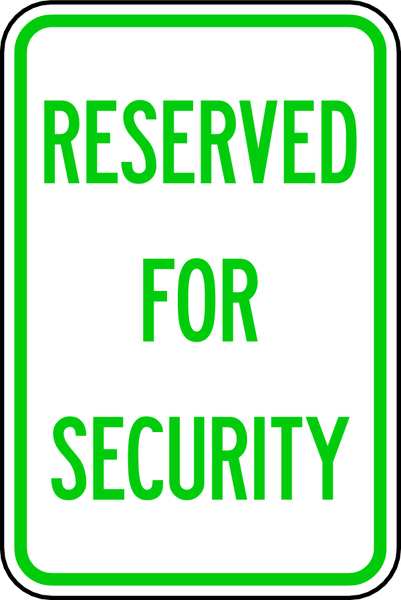 Security Parking Sign, 18