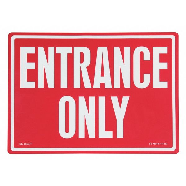 Entrance Only, Red w/PL, 14