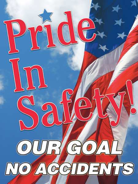 Poster, Pride In Safety!, 18 x 24 In.