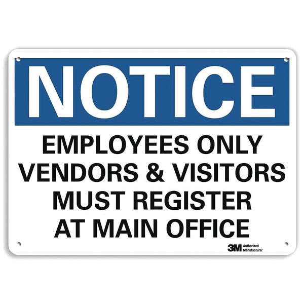 Notice Sign, 10 in H, 14 in W, Aluminum, Horizontal Rectangle, English, U5-1194-RA_14X10