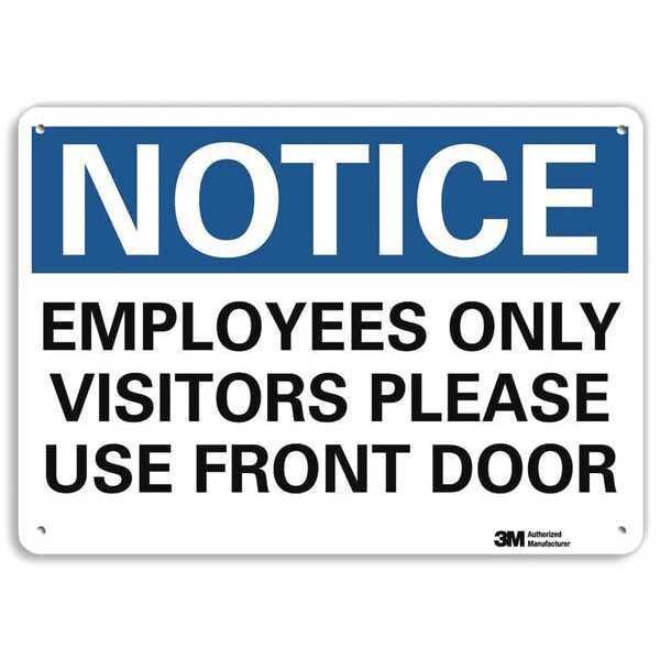 Notice Sign, 7 in H, 10 in W, Plastic, Vertical Rectangle, English, U5-1195-NP_10X7