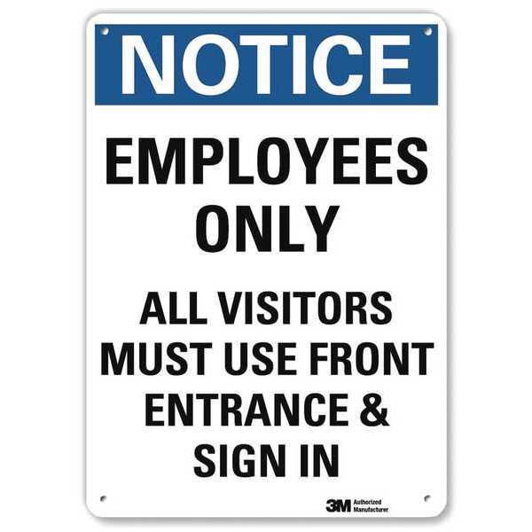 Notice Sign, 14 in H, 10 in W, Aluminum, Vertical Rectangle, English, U5-1192-NA_10x14