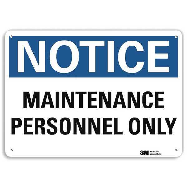 Notice Sign, 10 in H, 14 in W, Aluminum, Horizontal Rectangle, English, U5-1318-NA_14x10